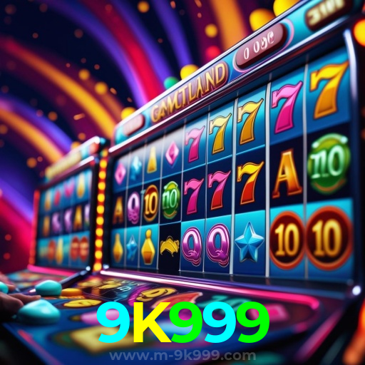 9K999: Jogos de Mesa ao Vivo - Imersão Total, Slots - Grandes Prêmios, Roleta - Altas Chances